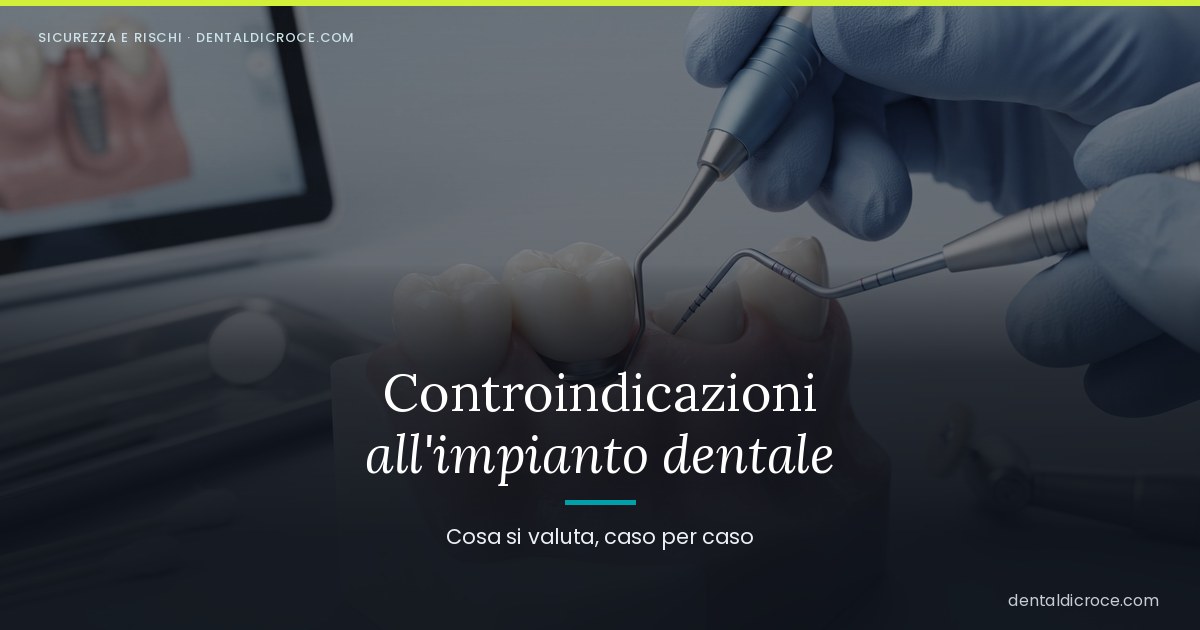 Close-up of dental tools and gloved hands near teeth, with a dark overlay and Italian title about implant contraindications.